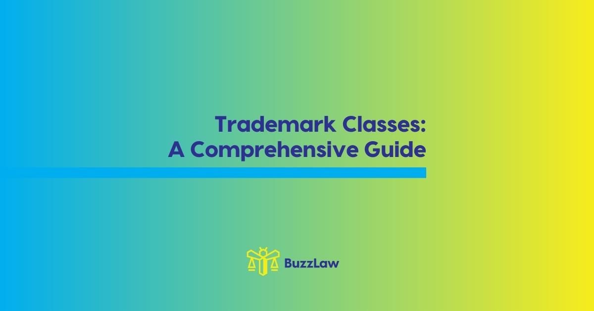 Trademark Classes: A Comprehensive Guide